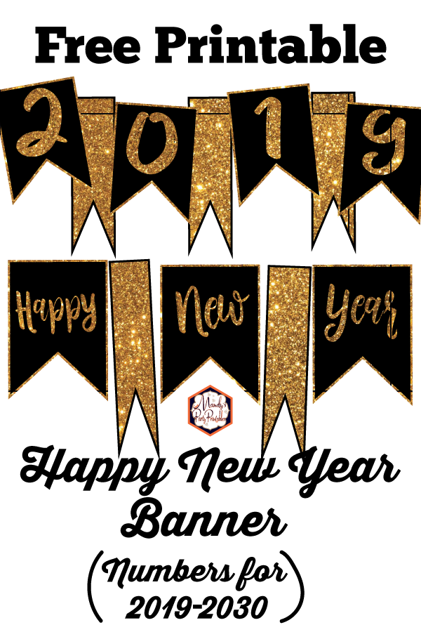 Happy New Year Banner Customizable Mandy S Party Printables