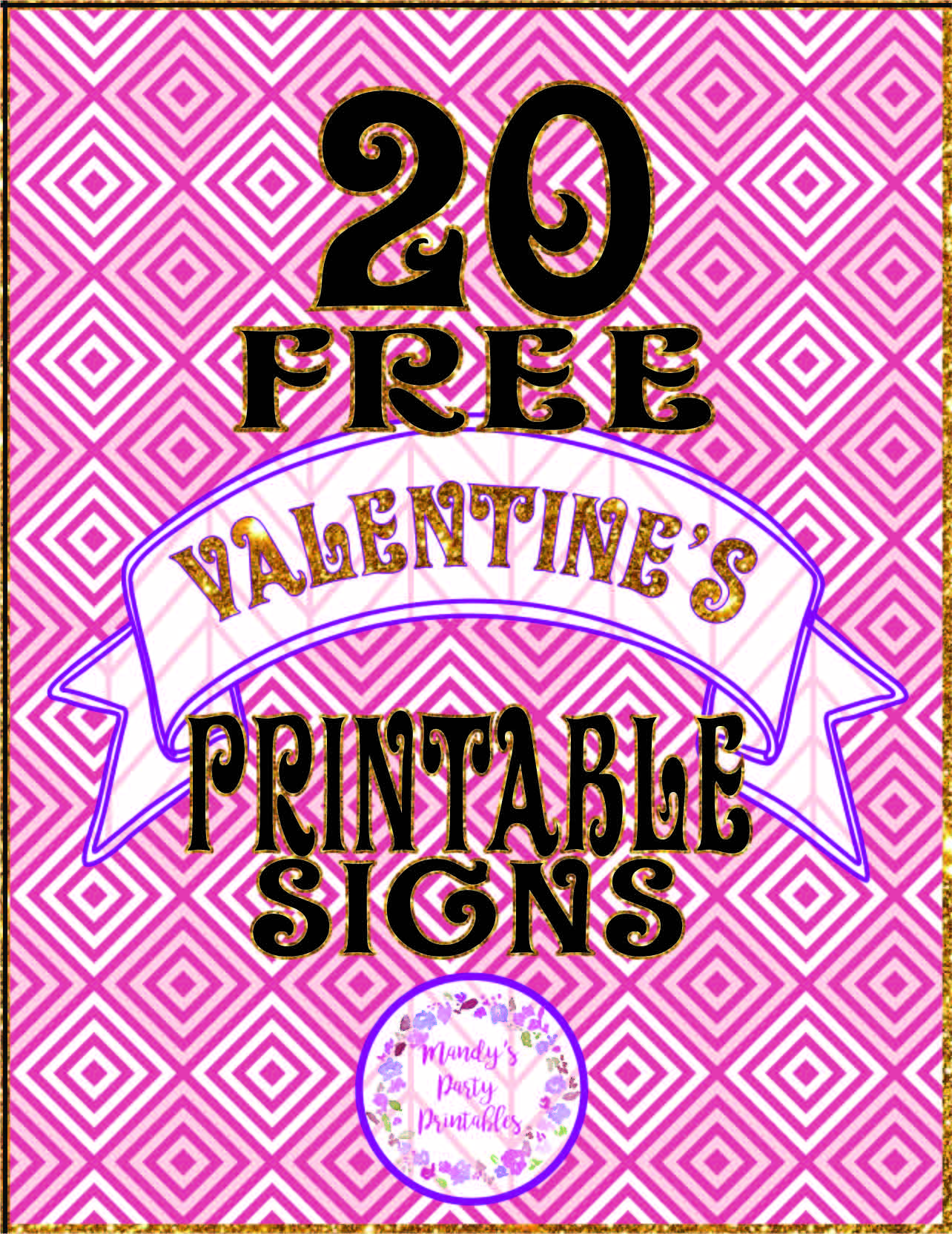 20 Free Valentine Printable Signs via Mandy's Party Printables