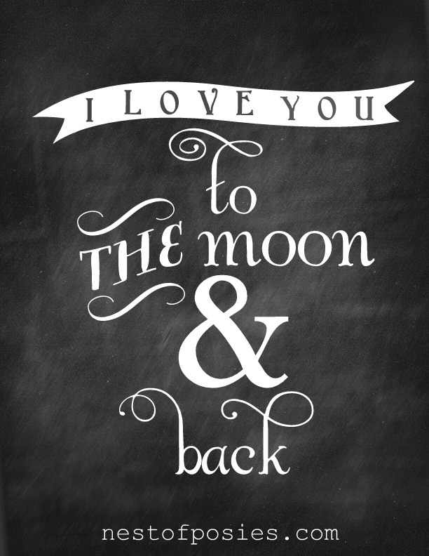 Love You to the Moon & Back Valentine Printable Signs via Mandy's Party Printables