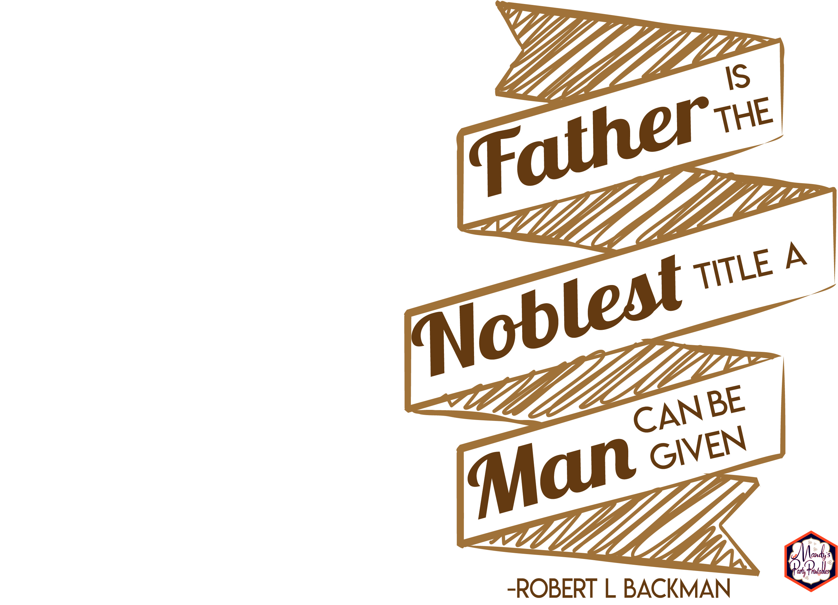 Father's Day Quotes and Signs | Mandy's Party Printables  