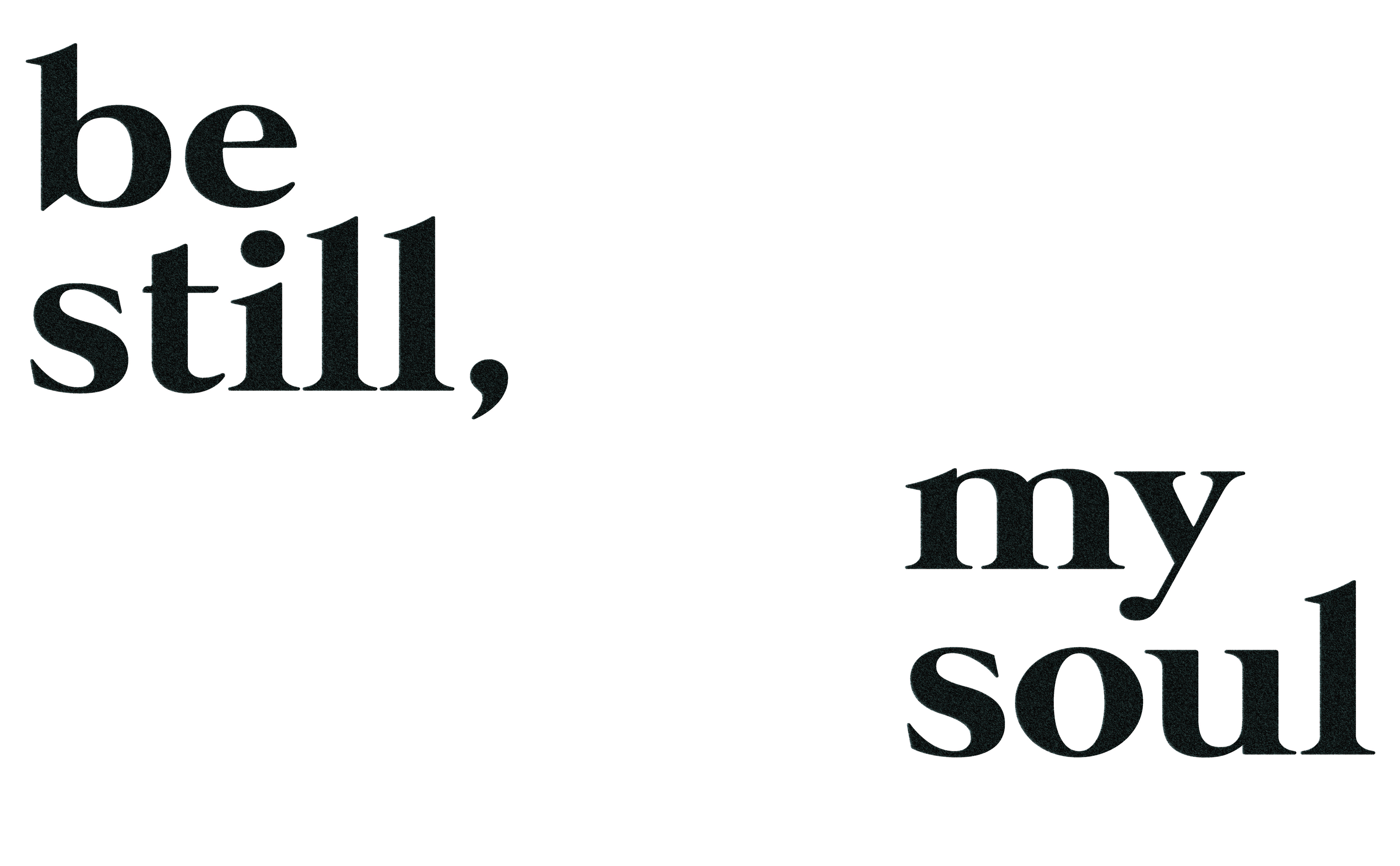 Be Still, My Soul Free Printable Quote for Decor via Mandy's Party Printables