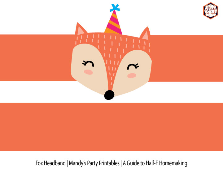 Girly Fox Headband for Woodland Animal Party via Mandy's Party Printables: A Guide to Half-E Homemaking