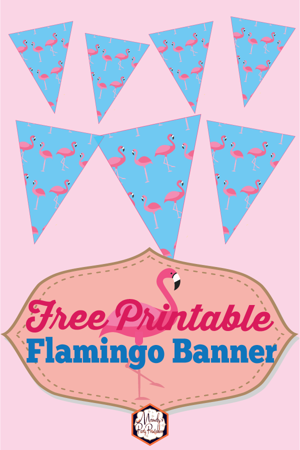 Free printable diy flamingo banner | Mandy's Party Printables