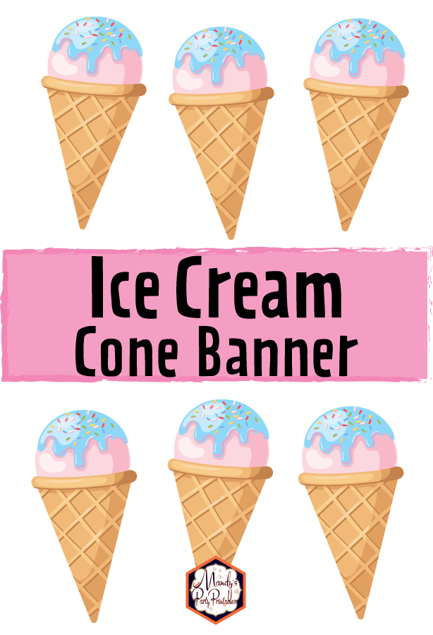 Pink free printable ice cream cone banner via Mandy's Party Printables