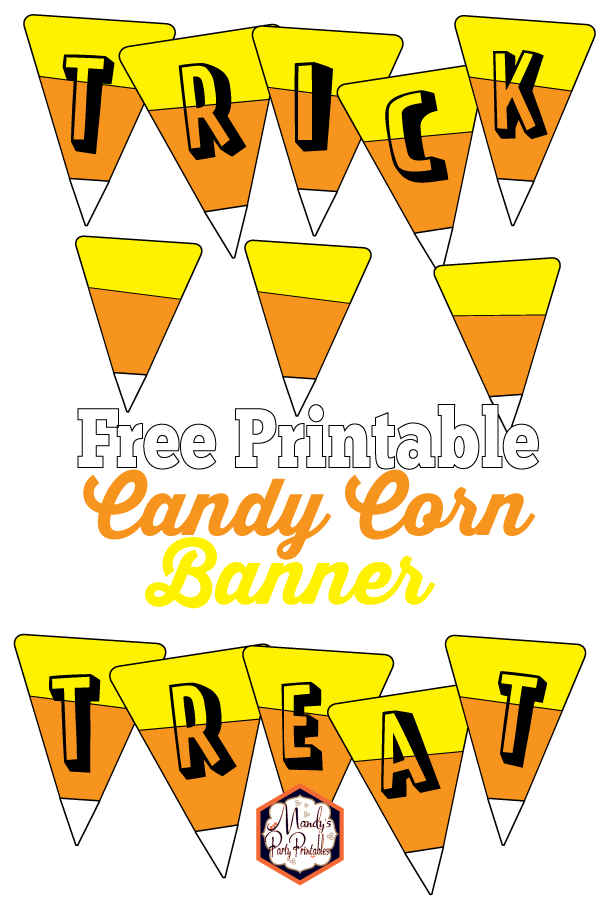Free Printable Candy Corn Banner | Trick-or-Treat Sign | Mandy's Party Printables