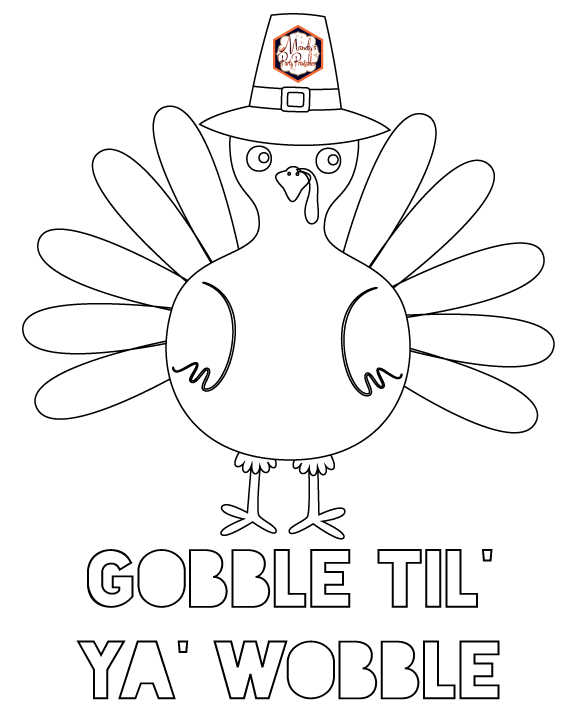 Gobble Til Ya Wobble Turkey Thanksgiving Coloring Page Free Printable | Mandy's Party Printables