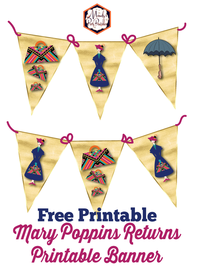 Mary Poppins Returns Party Free Printable Banner | Mandy's Party Printables