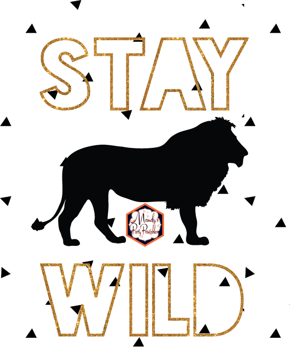 Stay Wild Jungle Party Free Printables  | 8x10 Lion Print | Mandy's Party Printables