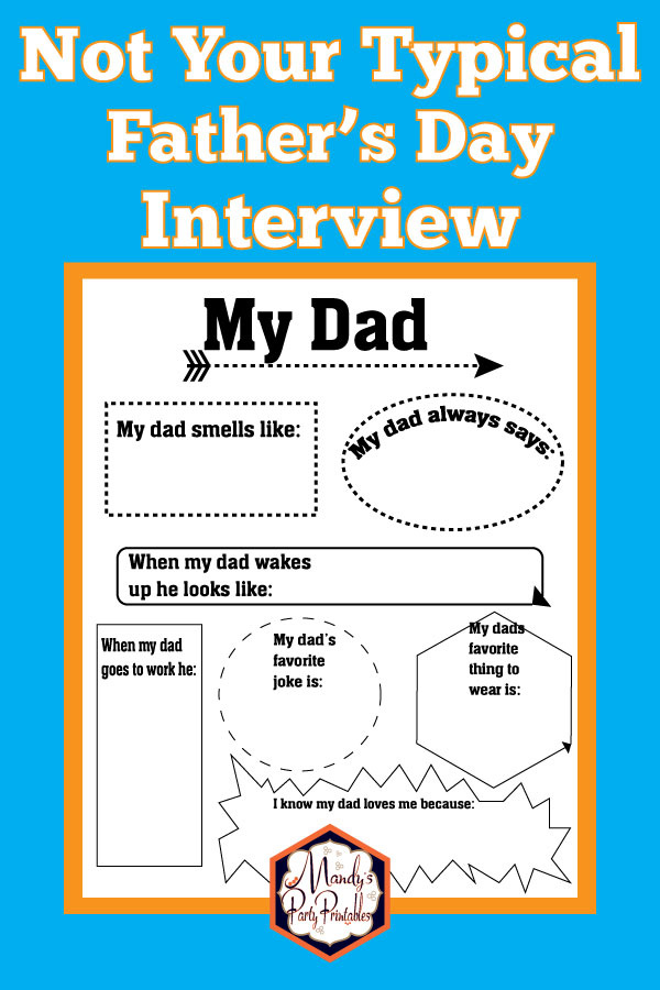 Funny Free Printable Father's Day Interview | Mandy's Party Printables