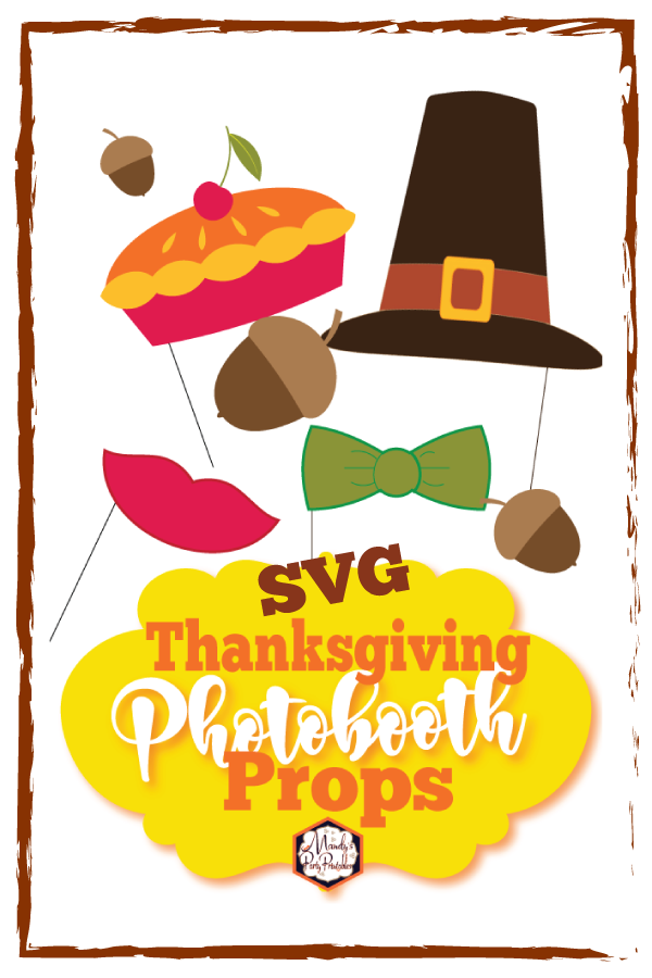 Thanksgiving Photobooth svg | Mandy's Party Printables