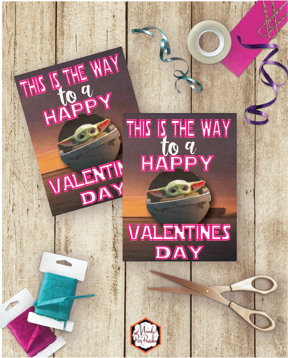 This is a Way to Happy Valentine's Day | Baby Yoda Valentine | Mandy's Party Printables